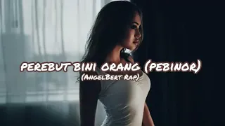 Download #pebinor #angelbert PEREBUT BINI ORANG ( PEBINOR ) ANGELBERT RAB -- GUDANG MUSIC MP.4 MP3