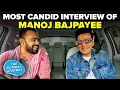 Manoj Bajpayee on Bihar Days Learning French and Losing Parents The Bombay Journey EP 213