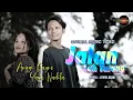 Download Lagu Anggi Rayns Ft. Yaya Nadila - Jalan Lah Tarang (Official Music Video)