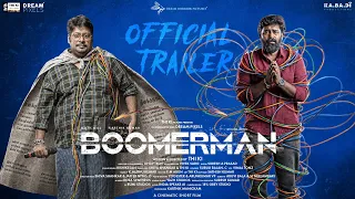 BoomerMan - Official Trailer | Ajith Gill , Karthik Kumar | THI KI | Vivek Saro| SR Prabu