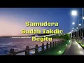 Samudera - Sudah Takdir Begitu