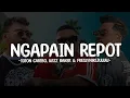 Ngapain Repot - Toton Caribo feat. Wizz Baker \u0026 Fresly Nikijuluw | Lirik Lagu Timur