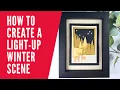 How I Made a Magical Winter Scene That LIGHTS UP Discount Code