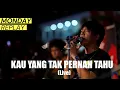 Download Lagu D'MASIV - Kau Yang Tak Pernah Tahu (Live at Monday Replay)