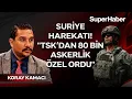 Download Lagu TSK Suriye'de örgütü bitirecek!  Koray Kamacı 80 bin askerlik düşman çatlatacak özel orduyu anlattı! MP3