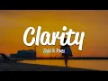 Download Lagu Zedd - Clarity (Lyrics) ft. Foxes