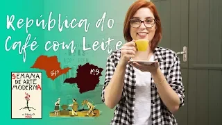 História do Brasil: República do Café com Leite