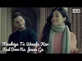 Download Lagu Main Teri Ho Gayi\