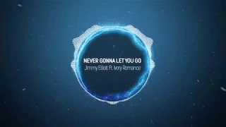 Download Never Gonna Let You Go Ft. Ivory Romance MP3