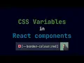 CSS variables in React components