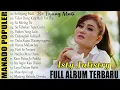 Download Lagu Isty Julistry ( FULL ALBUM POPULER ) -- LAGU MANADO POPULER TERBARU 2024