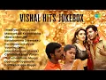 Download Lagu Vishal Hits Jukebox | Thaaliyae Thevaiyillai | Mannarkudi Kalakalakka | Maana Madurai | Vaartha Onnu