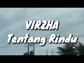 Download Lagu Virzha - Tentang Rindu (Lirik)