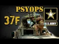 37F - Psychological Operations Specialist
