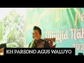 Download Lagu KH PARSONO AGUS WALUYO || Maulid Nabi.
