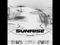 SUNRISE (Super Slowed + Reverb)