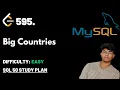 Big Countries LeetCode 595 SQL SQL 50 study plan