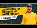 Largest Combination With Bitwise AND Greater Than Zero - Leetcode 2275