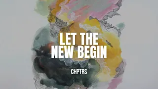 Download Let the New Begin MP3
