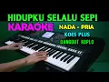 Download Lagu HIDUP YANG SEPI - Koes Plus | KARAOKE Nada Pria | Dangdut Koplo