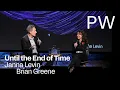 Download Lagu Until the End of Time: Brian Greene in Conversation with Janna Levin