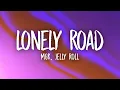 mgk \u0026 Jelly Roll - Lonely Road