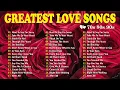 Love Songs and Romantic Songs ~ Beautiful Love Songs 80s 90s 💕 Best Love Songs of All Time