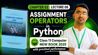 Assignment Operators in Python Class 11 Computer Science Chapter 02 New Book 2025