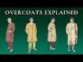 Overcoat Topcoat Greatcoat Body Coat Tailcoat Morning Coat Terminology Differences Explained