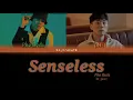 Lagu Phe Reds (Ft. pH-1) - Senseless (Prod. WOOGIE) [English Color Coded Lyrics]