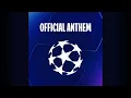 UEFA Champions League Anthem (Full Version)