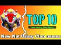 New Top 10 Clan names Clash Of Clans New Clan names Best Clan names 2021