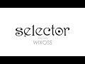 Download Lagu TVアニメ「selector infected WIXOSS」 OP映像