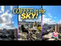 Coffee in the sky Inside Helios Cafe at The Moon s Daughters