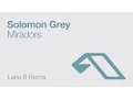 Download Lagu Solomon Grey - Miradors (Lane 8 Remix)
