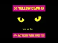 Download Lagu Yellow Claw Full Album - Lirik