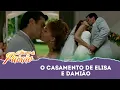 Abismo de Paixão - Elisa e Damião finalmente se casam