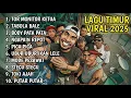 Lagu Lagu Timur Viral 2025 (Tiktok)🔥 || Tor Monitor Ketua, Ngapain Repot, Mode pesawat