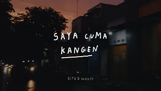 Download Saya Cuma Kangen - Podcast Kita \u0026 Waktu Eps. 27 MP3