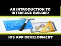 IOS App Development An Introduction to Interface Builder