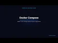 Docker Compose Complete Guide Multi-Container Apps with One Command YAML Volumes Networks More
