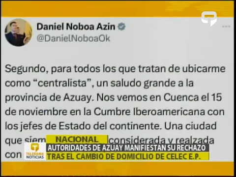 Noboa decreta el cambio de domicilio de CELEC E.P. de Cuenca a Quito