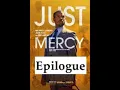 Just Mercy Epilogue by Bryan Stevenson
