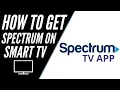 How To Get Spectrum TV App on ANY Smart TV