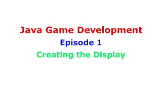 Java 2D Game Development Series Creating the Display Episode 1
