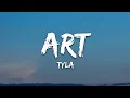 Download Lagu Tyla - ART (Lyrics)