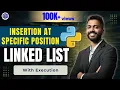 Lec-81 Insertion a node at the specific position Python for Beginners