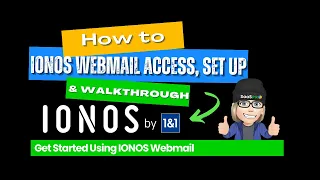 IONOS Webmail Access Set Up and Walk Though