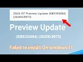 How to fix 2026-07 Update KB5101684 26200 8973 Failed to install On windows 11