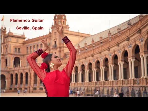 Download MP3 Flamenco Spanish Guitar - Join me in Seville, Spain
